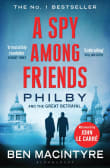 Book cover of A Spy Among Friends: Philby and the Great Betrayal