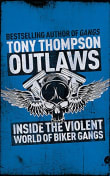 Book cover of Outlaws: Inside the Violent World of Biker Gangs