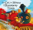 Book cover of The Cat and the Mouse and the Runaway Train
