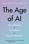 Book cover of The Age of AI: And Our Human Future