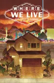 Book cover of Where We Live