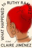 Book cover of What Happened to Ruthy Ramirez