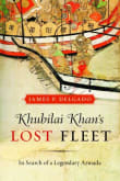 Book cover of Khubilai Khan’s Lost Fleet: In Search of a Legendary Armada