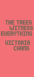 Book cover of The Trees Witness Everything