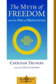 Book cover of The Myth of Freedom and the Way of Meditation