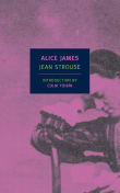 Book cover of Alice James: A Biography