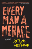 Book cover of Every Man a Menace