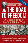 Book cover of On the Road to Freedom: A Guided Tour of the Civil Rights Trail