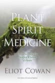 Book cover of Plant Spirit Medicine: A Journey Into the Healing Wisdom of Plants