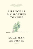 Book cover of Silence Is My Mother Tongue