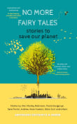 Book cover of No More Fairy Tales: stories to Save our Planet