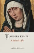Book cover of Margery Kempe: A Mixed Life