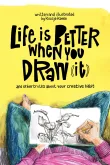 Book cover of Life Is Better When You Draw It