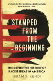 Book cover of Stamped from the Beginning: The Definitive History of Racist Ideas in America