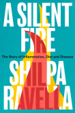 Book cover of A Silent Fire: The Story of Inflammation, Diet, and Disease