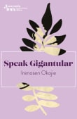 Book cover of Speak Gigantular