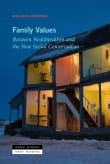 Book cover of Family Values: Between Neoliberalism and the New Social Conservatism
