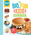 Book cover of The Big, Fun Kids Cookbook