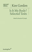 Book cover of Is It My Body?: Selected Texts