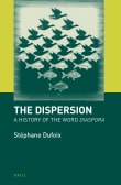 Book cover of The Dispersion: A History of the Word Diaspora