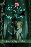 Book cover of The Wild Rose and the Sea Raven