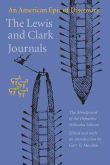 Book cover of The Lewis and Clark Journals: An American Epic of Discovery