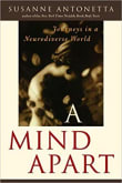 Book cover of A Mind Apart: Journeys in a Neurodiverse World