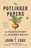 Book cover of The Potlikker Papers: A Food History of the Modern South