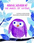 Book cover of Abracadabra!: The Magic of Trying