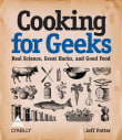 Book cover of Cooking for Geeks: Real Science, Great Cooks, and Good Food
