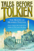 Book cover of Tales Before Tolkien: The Roots of Modern Fantasy