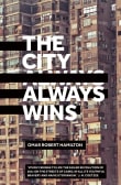 Book cover of The City Always Wins