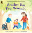 Book cover of Heather Has Two Mommies