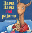 Book cover of Llama Llama Red Pajama