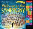 Book cover of Welcome to the Symphony: A Musical Exploration of the Orchestra Using Beethoven's Symphony No. 5