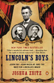 Book cover of Lincoln's Boys: John Hay, John Nicolay, and the War for Lincoln's Image