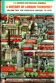 Book cover of History of London Transport: The Twentieth Century to 1970