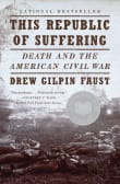 Book cover of This Republic of Suffering: Death and the American Civil War