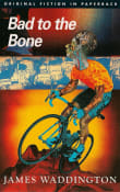 Book cover of Bad to the Bone