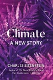 Book cover of Climate: A New Story