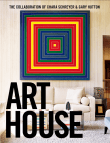 Book cover of Art House: The Collaboration of Chara Shreyer and Gary Hutton