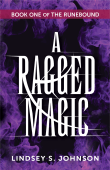 Book cover of A Ragged Magic