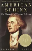 Book cover of American Sphinx: The Character of Thomas Jefferson