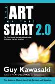 Book cover of The Art of the Start 2.0: The Time-Tested, Battle-Hardened Guide for Anyone Starting Anything