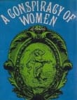 Book cover of A Conspiracy of Women