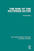 Book cover of The Rise of the Victorian Actor