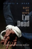 Book cover of Bury Me When I'm Dead