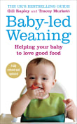 Book cover of Baby-Led Weaning: The Essential Guide