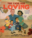 Book cover of The Case for Loving: The Fight for Interracial Marriage