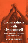 Book cover of Conversations with Ogotemmêli: An Introduction to Dogon Religious Ideas